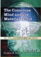 Conscious Mind and the Material World by Doug Stokes